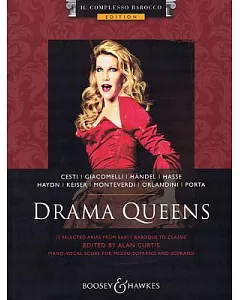 Drama Queens: 13 Selected Arias from Early Baroque to Classic: For Mezzo-Soprano and Soprano: Il Complesso Barocco Edition