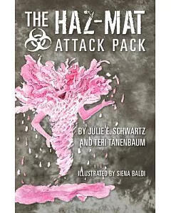 The Haz-Mat Attack Pack