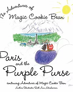 Paris and the Purple Purse: Continuing Adventures of Magic Cookie Bean