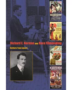 Richard E. Norman and Race Filmmaking