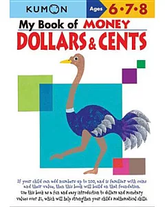 My Book of Money: Dollars & Cents