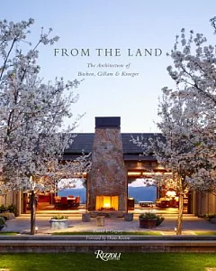 From the Land: The Architecture of Backen, Gillam, & Kroeger