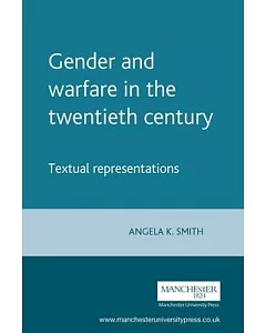 Gender and warfare in the twentieth century