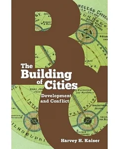 The Building of Cities: Development and Conflict