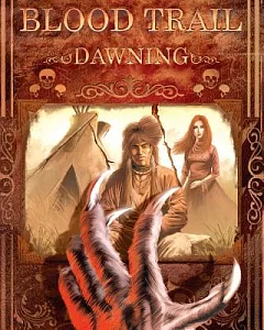 Blood Trail 1: Dawning