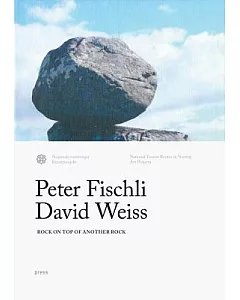 fischli & Weiss: Rock on Top of Another Rock: Valdresflya & Kensington Gardens