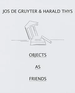 Objects As Friends