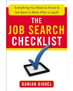 The Job Search Checklist: Everything You Need to Know to Get Back to Work After a Layoff