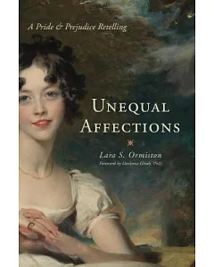 Unequal Affections: A Pride & Prejudice Retelling