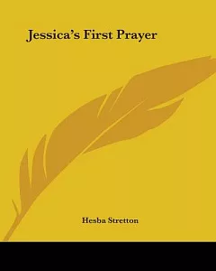 Jessica’s First Prayer