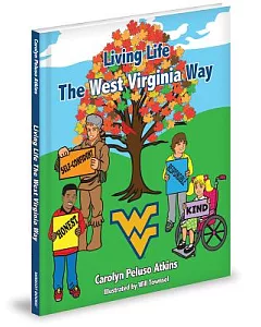 Living Life the West Virginia Way