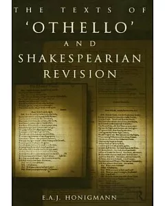 The Texts of Othello and Shakespearean Revision