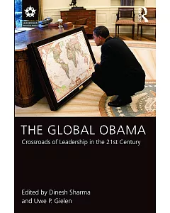 The Global Obama: Crossroads of Leadership in the 21st Century