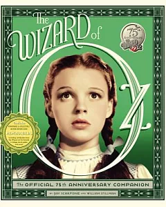 The Wizard of Oz: The Official 75th Anniversary Companion