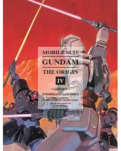 Mobile Suit Gundam the Origin 4: Jaburo