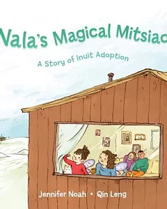 Nala’s Magical Mitsiaq: A Story of Inuit Adoption