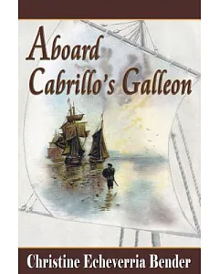 Aboard Cabrillo’s Galleon