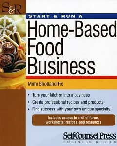 Start & Run a Home-Based Food Business