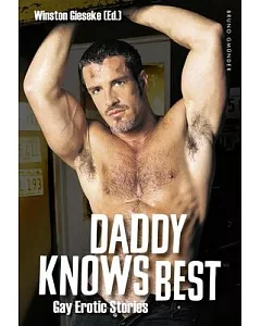 Daddy Knows Best: Gay Erotic Stories