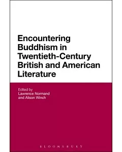 Encountering Buddhism in Twentieth-Century British and American Literature
