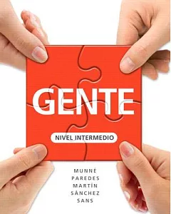 Gente: Nivel intermedio / Intermediate Course