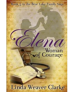 Elena, Woman of Courage