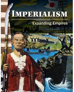Imperialism: Expanding Empires