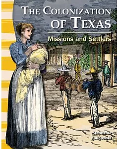 The Colonization of Texas