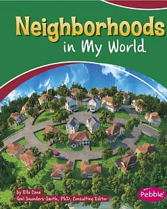 Neighborhoods in My World