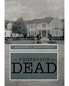 The Professor Was Dead