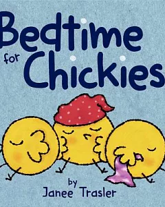 Bedtime for Chickies