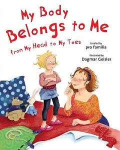 My Body Belongs to Me!: From My Head to My Toes