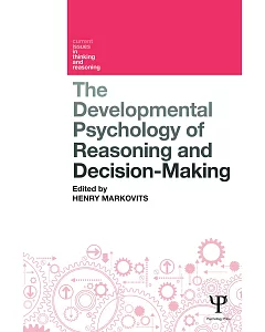 The Developmental Psychology of Reasoning and Decision-making