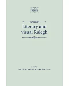 Literary and visual Ralegh