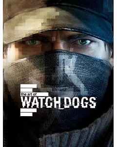 The Art of Watch Dogs
