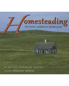 Homesteading: Settling America’s Heartland