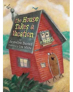 The House Takes a Vacation