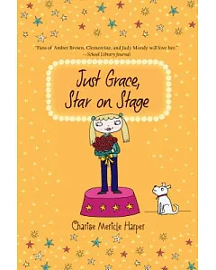 Just Grace, Star on Stage