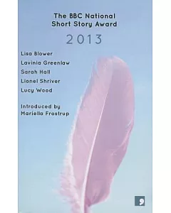 The BBC National Short Story Award 2013