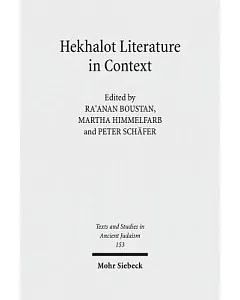 Hekhalot Literature in Context: Between Byzantium and Babylonia
