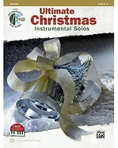Ultimate Christmas Instrumental Solos: Clarinet, Level 2-3