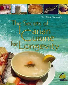 The Secrets of Icarian Cuisine for Longevity