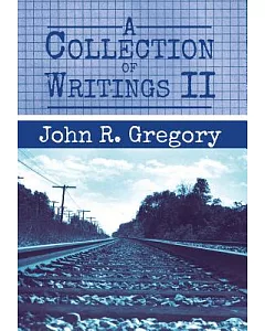 A Collection of Writings II