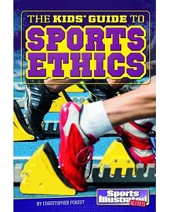 The Kids’ Guide to Sports Ethics