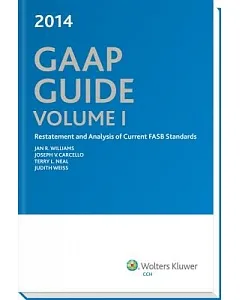 GAAP Guide 2014: Restatement and Analysis of Current FASB Standards and Other Current FASB, EITF, and AICPA Announcements
