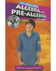 Algebra and Pre-Algebra: It’s Easy!