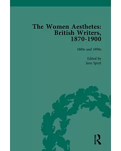 The Women Aesthetes: British Writers, 1870-1900