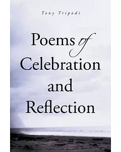 Poems of Celebration and Reflection