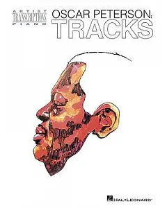 oscar Peterson Tracks: Artist Transcriptions Piano
