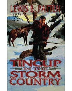 Tincup in the Storm Country